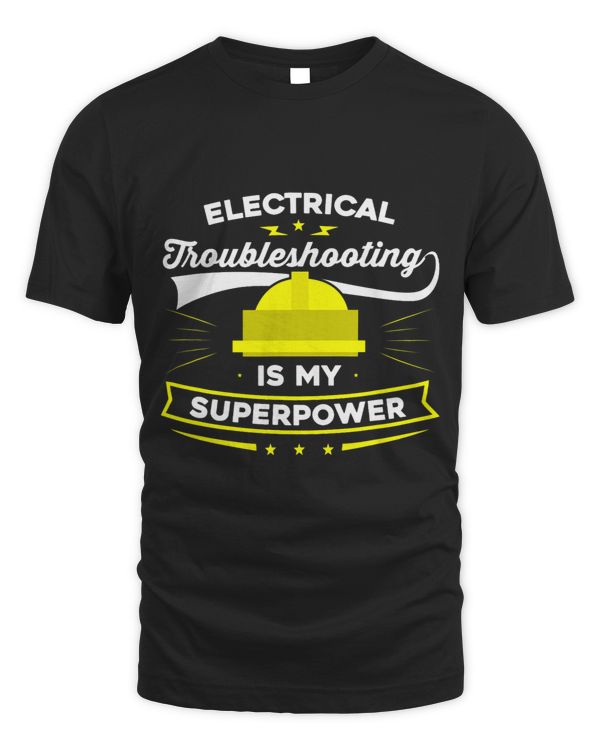 Electricial Troubleshooting Is My Superpower Electrician 2