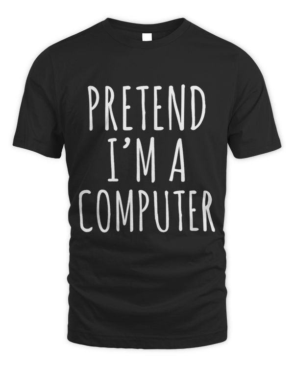 Lazy Halloween Costume Pretend Im A Computer Simple