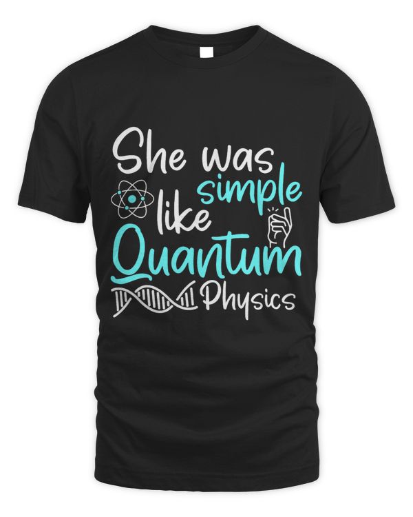 Physicist Hilarious Science Scientist Quantum Physics