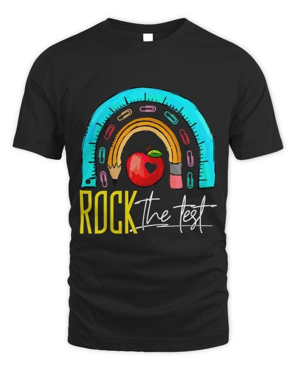 Rock The Test Rainbow Teacher Test Day Testing Day 24