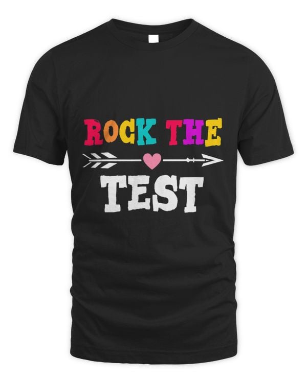 Rock The Test Teacher Test Day Funny Class Testing 1
