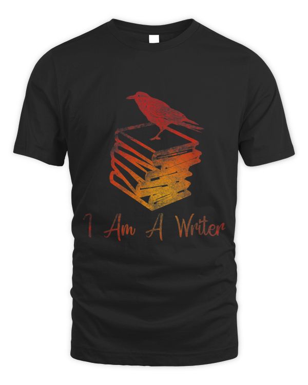 I Am A Writer Funny Book T Shirt Gift For Author Journalist