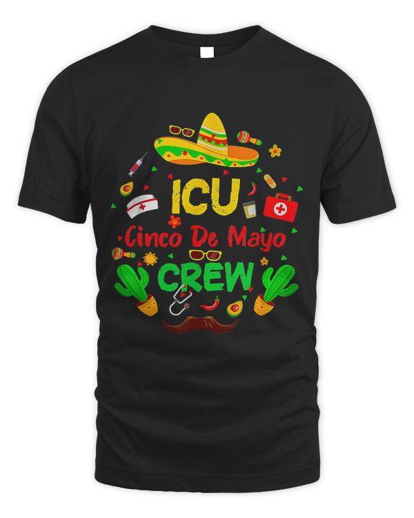 Cinco De Mayo Nacho Average ICU Nurse Crew Mexican Fiesta 1