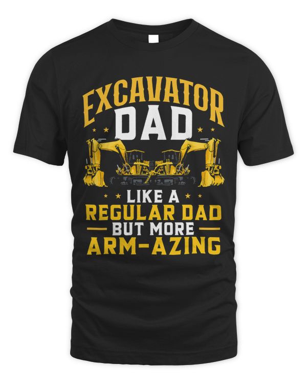 Heavy Equipment Operator Backhoe Operator Dad