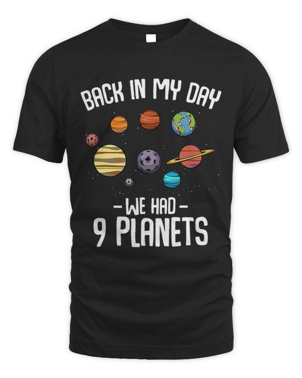 Back In My Day We Had Nine Planets Astronomy Meteorology