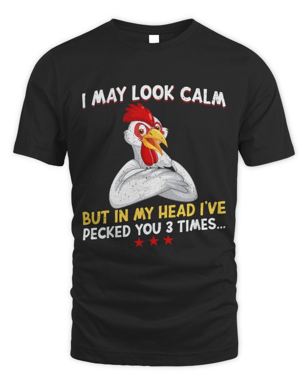 I may look calm but in my Head Ive pecked you 3 Times 1