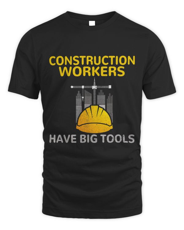 Construction Workers have big tools Construction Worker