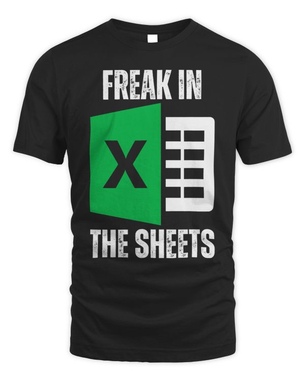 Freak In The Sheets Excel Spreadsheet Funny Office Jokes