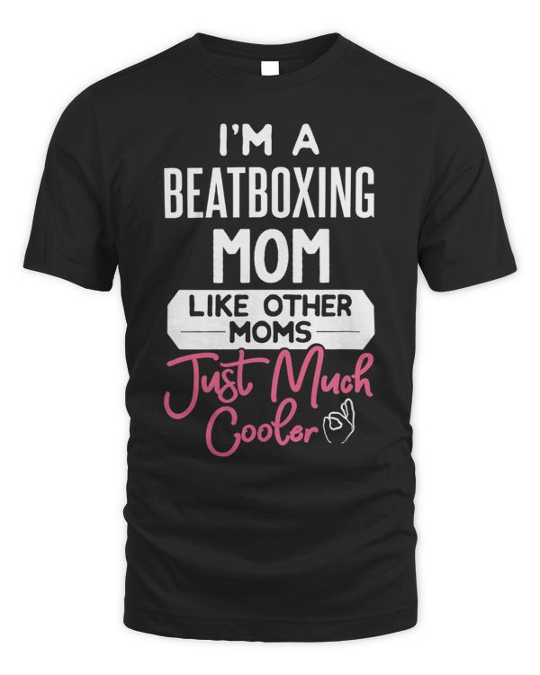 Cool Mothers Day Design Beatboxing Mom