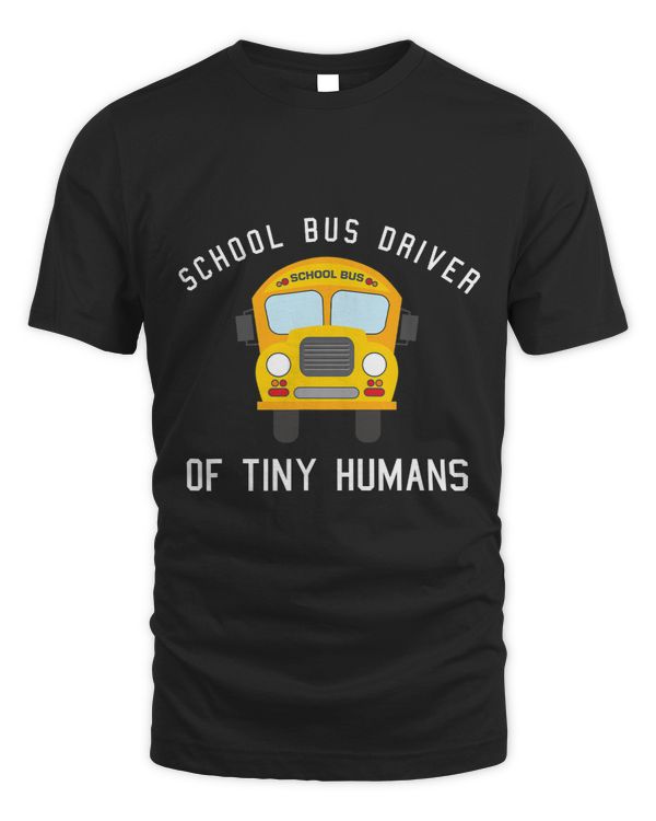 School Bus Driver Of Tiny Humans for Bus Driver 1