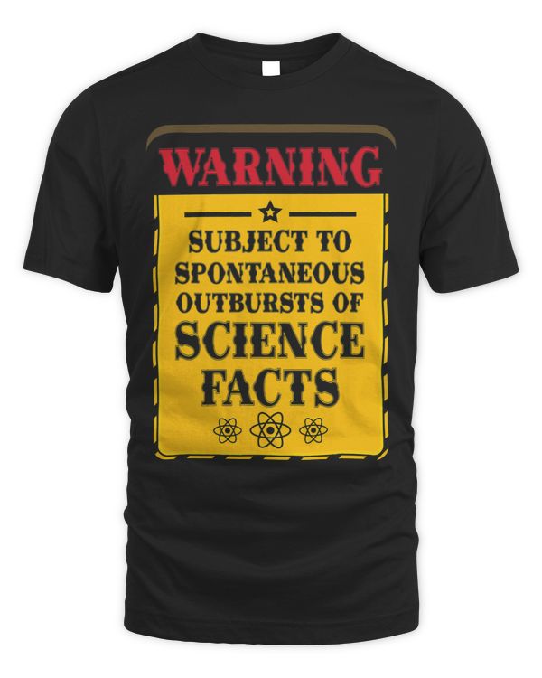 Warning Subject To Spontaneous Outbursts Of Science Facts