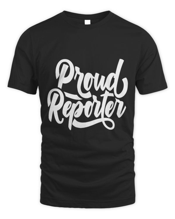 Proud Reporter Correspondent Press Member Journalist