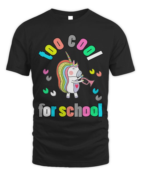 Kids Too Cool for School Unicorn Lovers Cute Kids Only