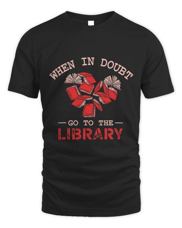 When In Doubt Go To The Library