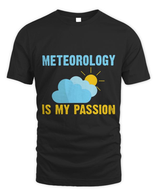 Weather Chaser Meteorology is my Passion Meteorologist