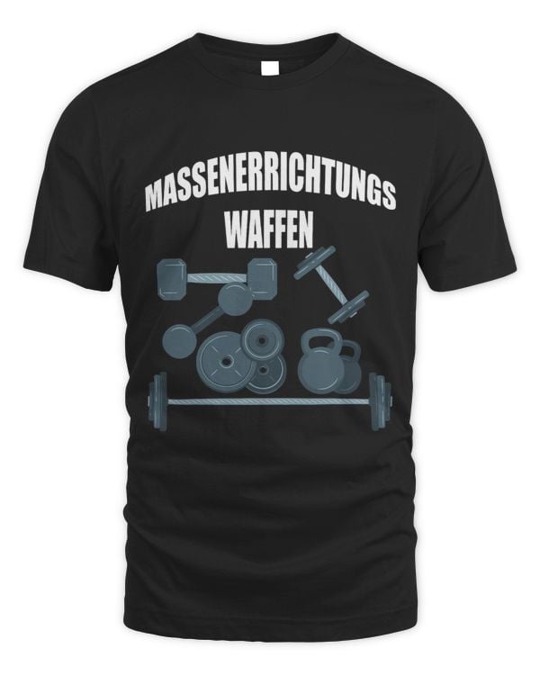 Mass directional weapons saying for bodybuilders