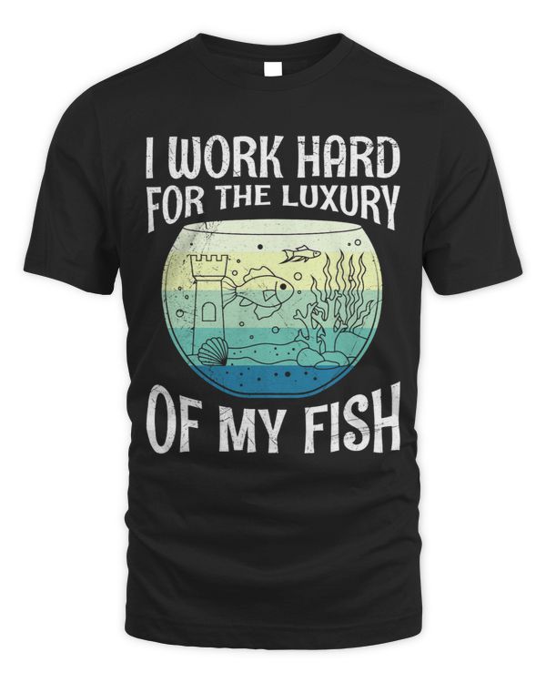 Work hard for the luxury of fish Aquarists Aquarium