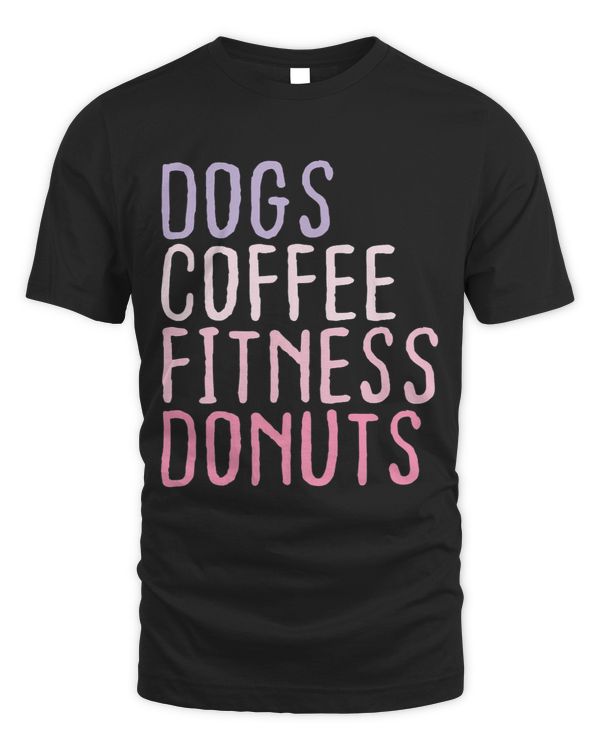 Womens Dogs Coffee Fitness Donuts Funny Donut Lover Puppies Owner