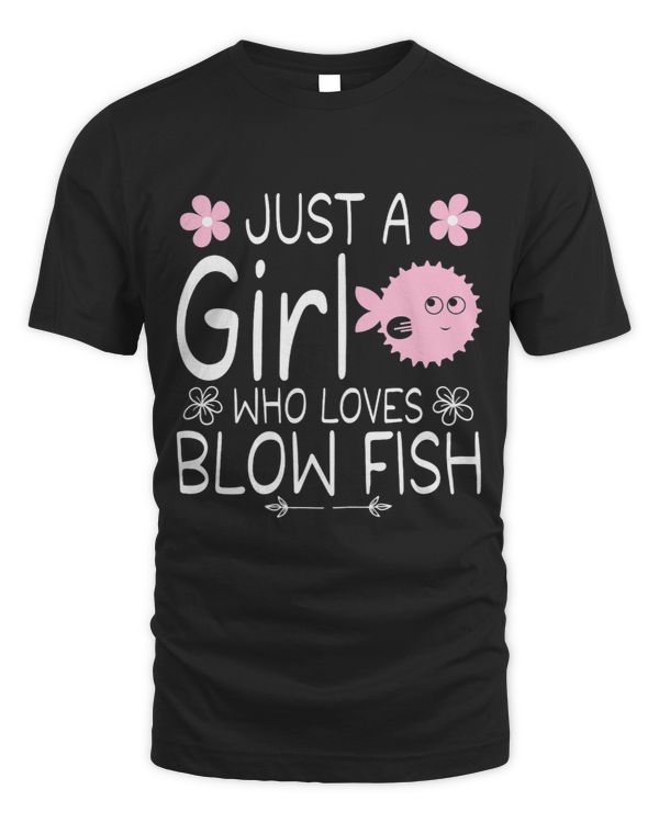 Womens Blow fish Lover Just A Girl Who Loves Blow fish