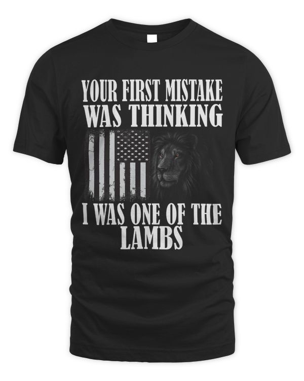 Your first mistake was thinking i was one of the lambs