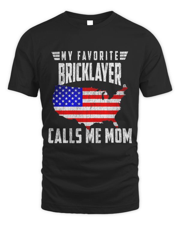Womens My Favorite Bricklayer Calls Me Mom USA American Flag