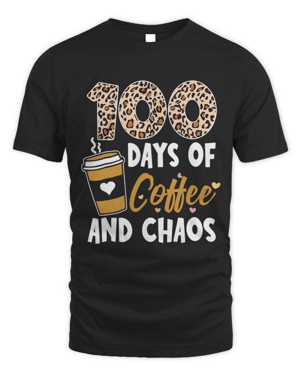 100 Days Of Coffee And Chaos 100th Day Of School For Teacher