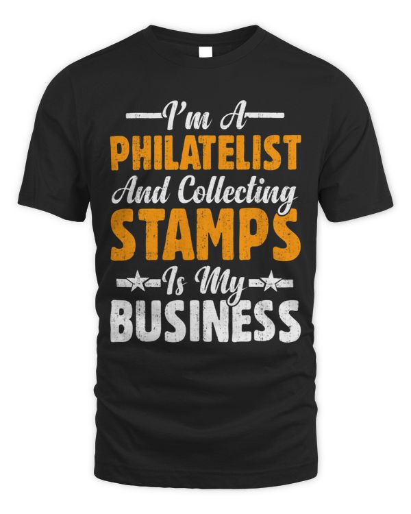 Im Philatelist And Collecting Stamps Is My Business Stamp
