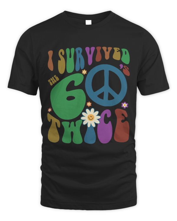 Funny I SURVIVED The SIXTIES TWICE 70th Birthday Retro 60s