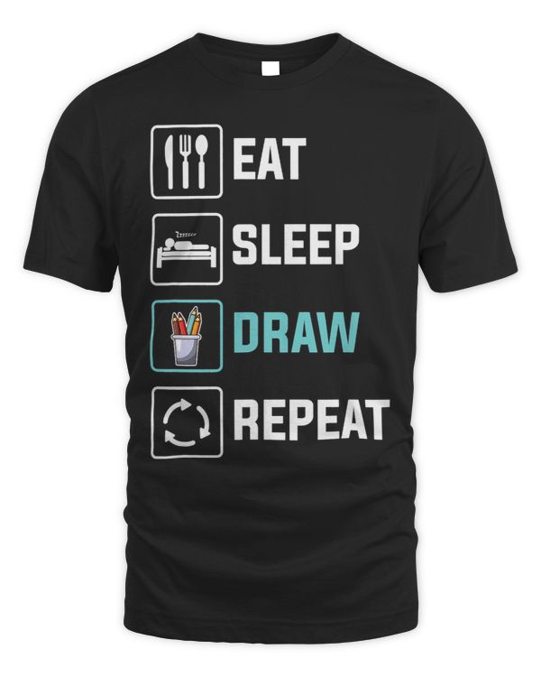 Eat Sleep Draw Repeat Funny Doodling Sketch Drawing Artist 1