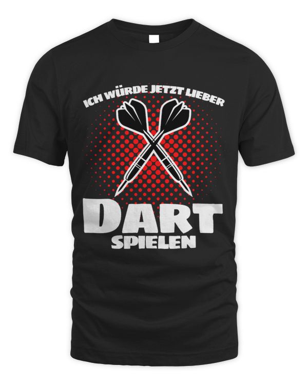 Dart saying Ich würde jetzt lieber Dart spielen Darts