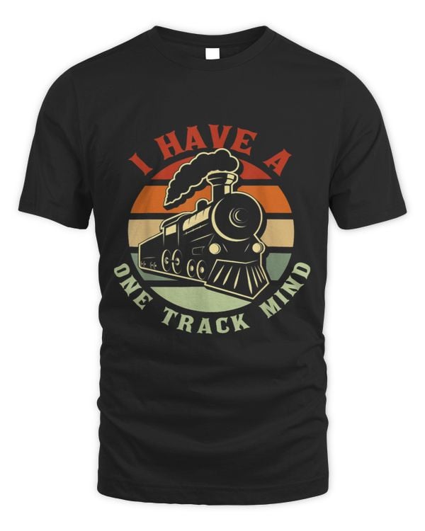 I Have A One Track Mind Funny Train