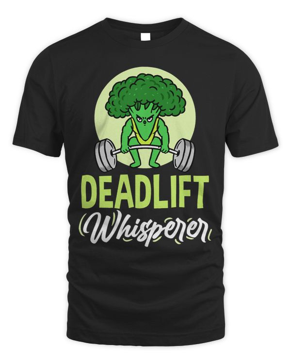Deadlift Whisperer Broccoli Lover 2