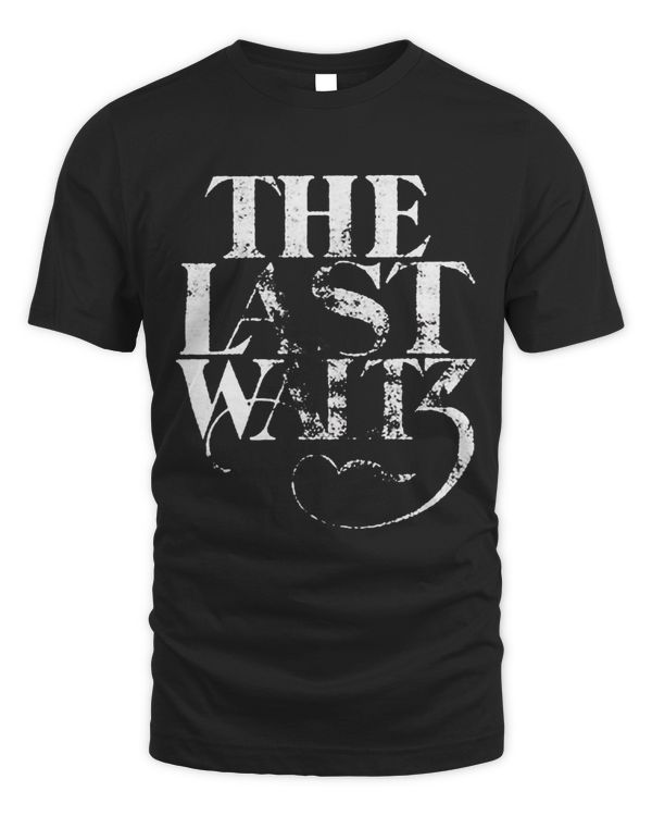 Funny Quote Last Waltz Mens Womens Graphics