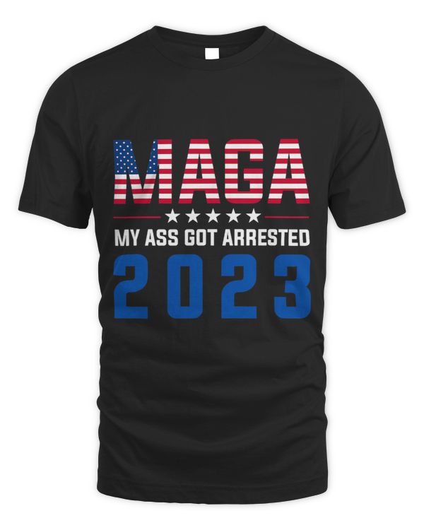 MAGA My Ass Got Arrested Funny AntiTrump Democrat Gag