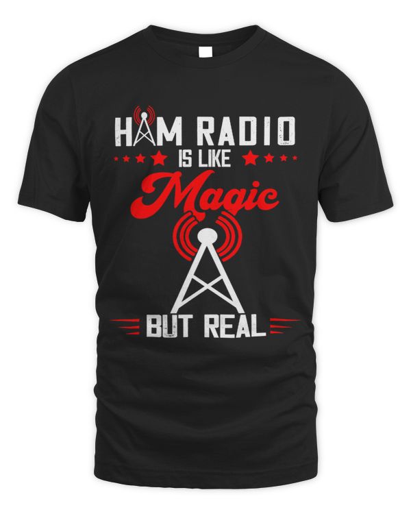 Magic But Real Ham Radio Ham Radio Operator Amateur Radio