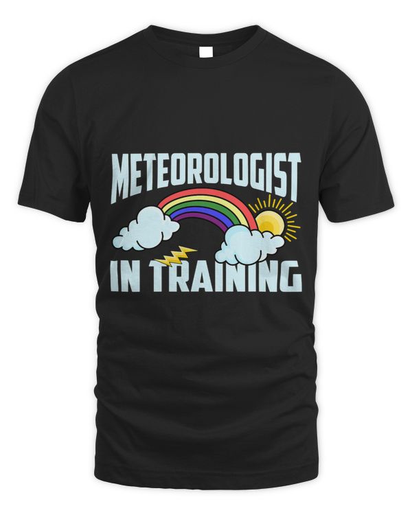 Meteorologist In Training Weather Climate Meteorology