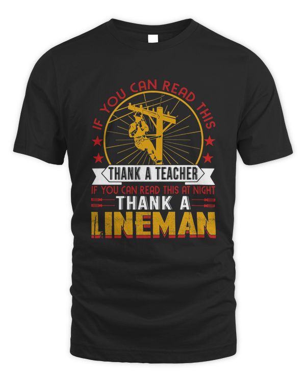Read This Thank Teacher Read at Night Thank Lineman Shirt