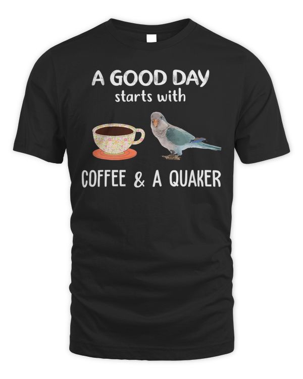 Blue Quaker Shirt, Good Day Coffee And Quaker Parrot Bird T-Shirt