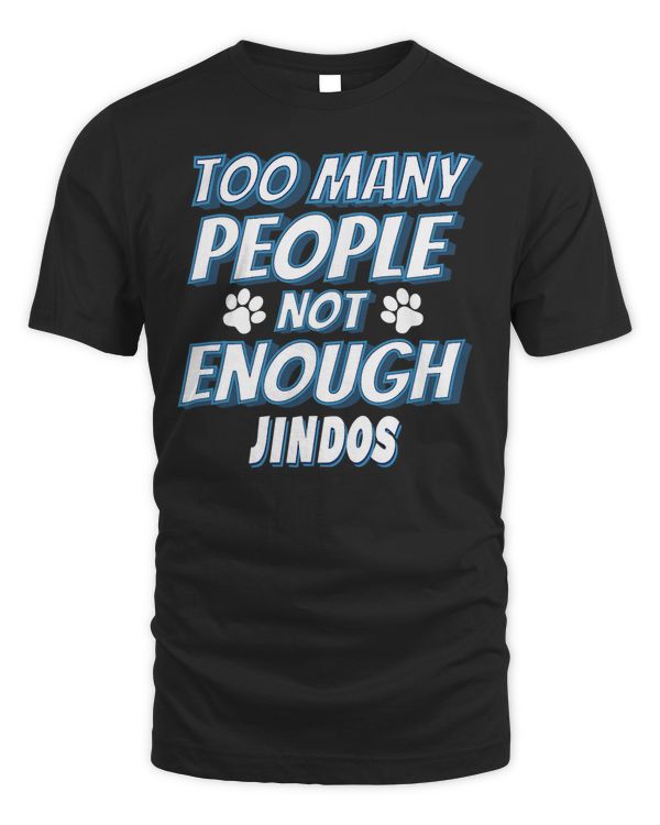 Jindo Breed Dog Owner Funny Antisocial Dog Lover T-Shirt