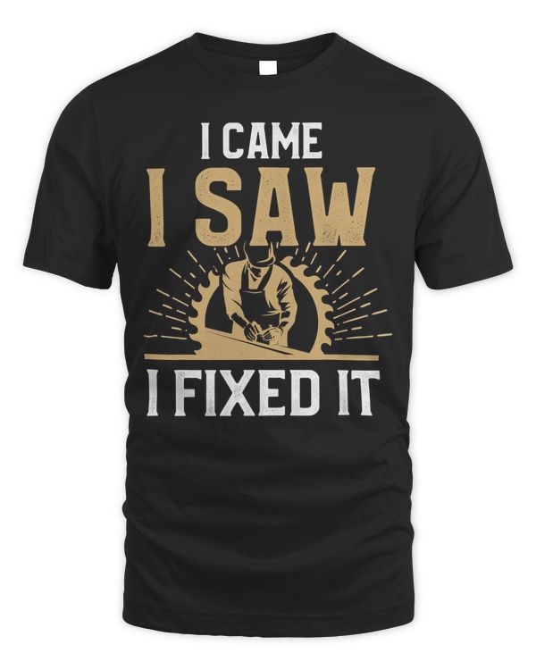Funny Carpenter Shirt Woodworking Joke Carpentry Humor Gift T-Shirt
