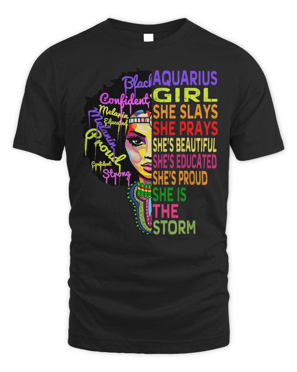 Aquarius Girl She Prays She Slays- January February Birthday T-Shirt