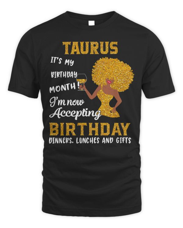 It’s My Birthday Shirt Black Women Taurus April May Gifts T-Shirt