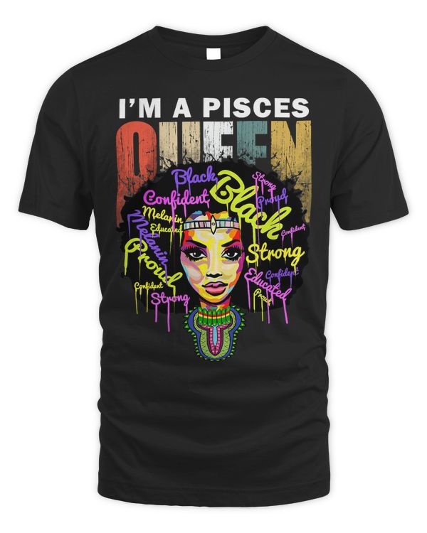 Pisces Birthday Shirts for Women - February March Queen Gift T-Shirt