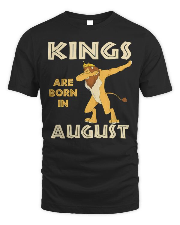 August Lion Leo Birthday T-Shirt Lion Dabbing-Kings are Born