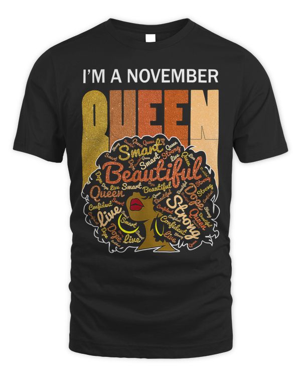 I'm A November Girl Queens Sagittarius & Scorpio Black Women T-Shirt