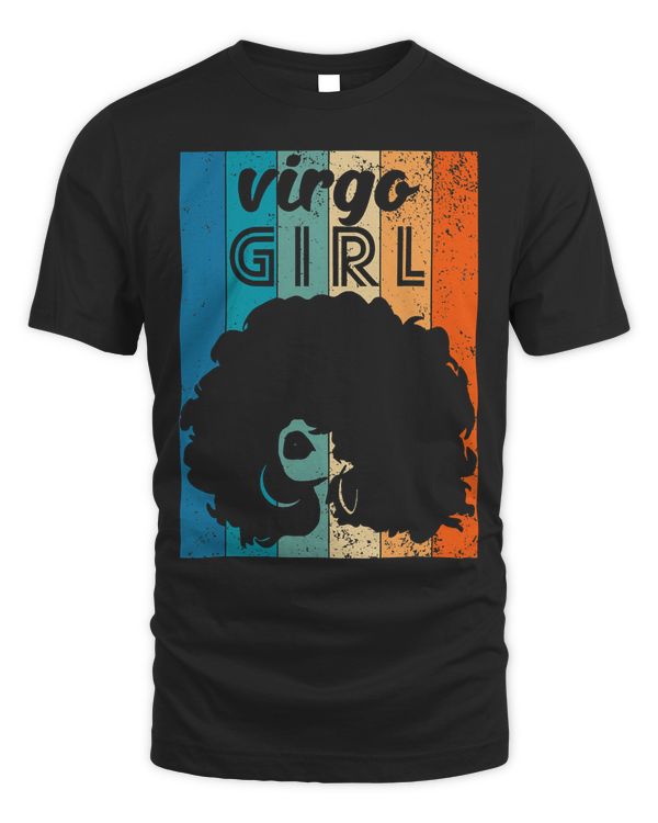 Born In August 23 to September 22 Birthday Virgo Girl Afro T-Shirt