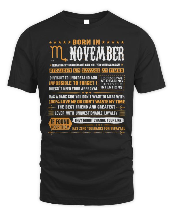 November Birthday Gifts - Born In November Scorpio T-Shirt T-Shirt