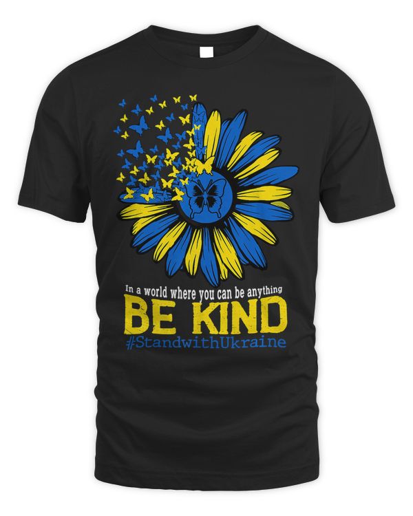 In A World Where You Can Be Anything Be Kind Flower Ukraine Premium T-Shirt
