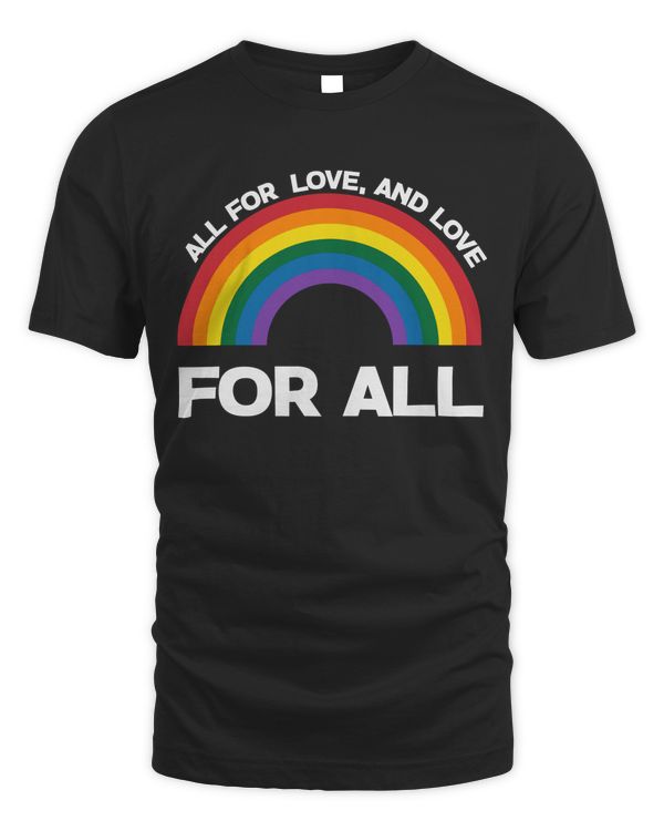 All for love, and love for all