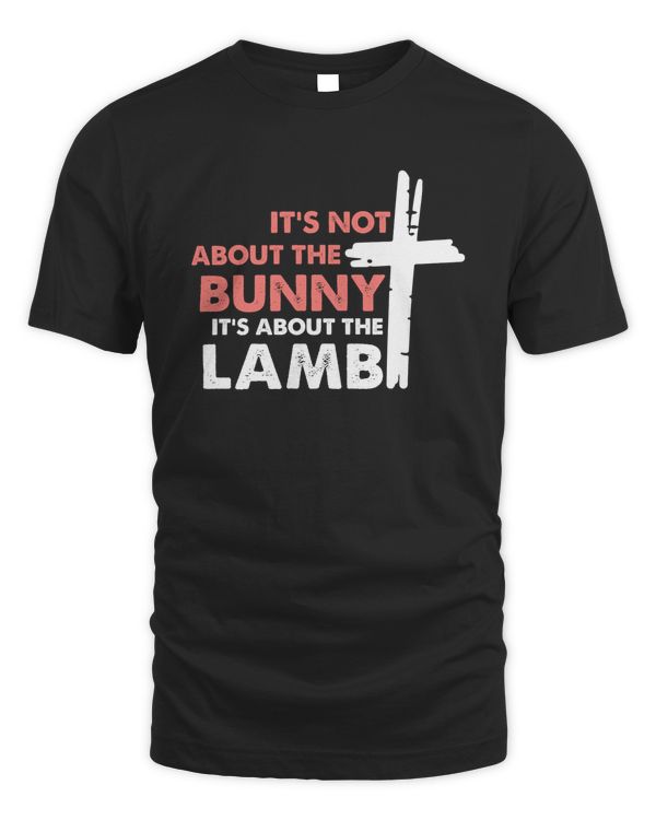 It's Not About The Bunny It's About The Lamb Shirt Wall Decoration Drinkware v2